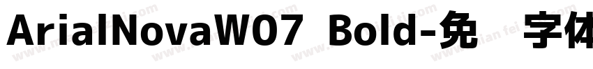 ArialNovaW07 Bold字体转换